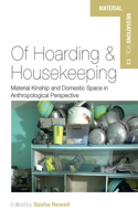 Of Hoarding and Housekeeping