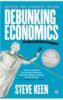 Debunking Economics - Revised and Expanded Edition