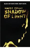 Shadow of Light