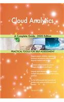 Cloud Analytics A Complete Guide - 2020 Edition