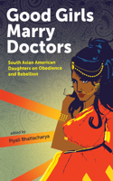 Good Girls Marry Doctors