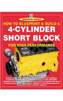 How to Blueprint & Build a 4-cylinder Engine Short Block for