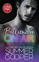 Billionaire On Air: A Matchmaking Billionaire Contemporary Romance (Large Print)
