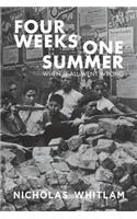 Four Weeks One Summer