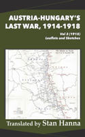 Austria-Hungary's Last War, 1914-1918 Vol 3 (1915)