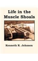 Life in the Muscle Shoals