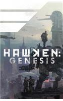 Hawken: Genesis: (Hawken)