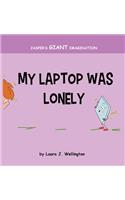 My Laptop Was Lonely: Jasper's Giant Imagination