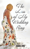 The Loss of My Wedding Ring