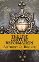 21st Century Reformation