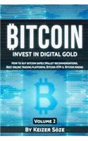 Bitcoin: Bitcoin Book for Beginners: How to Buy Bitcoin Safely, Bitcoin Wallet Recommendations, Best Online Trading Platforms, Bitcoin Atm-S, Bitcoin Mining