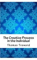 The Creative Process in the Individual