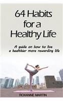 64 Habits for a Healthy Life