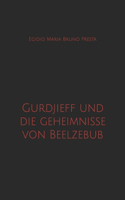 Gurdjieff und die geheimnisse von Beelzebub