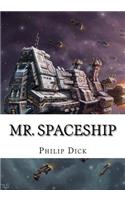 Mr. Spaceship
