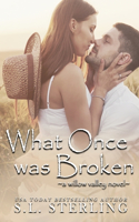 What Once was Broken