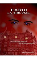 Farid: La trilogie