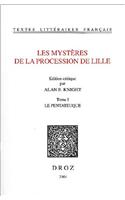 Les Mysteres de La Procession de Lille. Tome I: Le Pentateuque