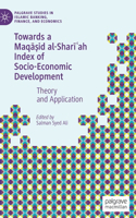 Towards a Maqāṣid Al-Sharīʿah Index of Socio-Economic Development