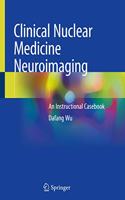 Clinical Nuclear Medicine Neuroimaging