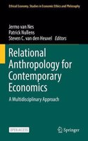 Relational Anthropology for Contemporary Economics