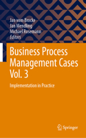 Business Process Management Cases Vol. 3