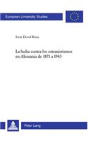 Lucha Contra Los Extranjerismos En Alemania de 1871 a 1945