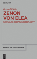 Zenon Von Elea: Studien Zu Den 'Argumenten Gegen Die Vielheit' Und Zum Sogenannten 'Argument Des Orts'