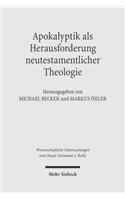 Apokalyptik als Herausforderung neutestamentlicher Theologie