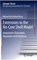 Extensions to the No-Core Shell Model