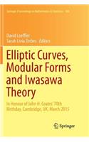 Elliptic Curves, Modular Forms and Iwasawa Theory: In Honour of John H. Coates' 70th Birthday, Cambridge, Uk, March 2015