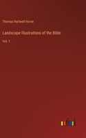 Landscape Illustrations of the Bible