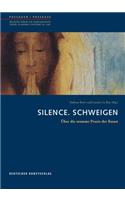 Silence. Schweigen