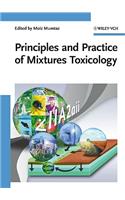 Principles and Practice of Mixtures Toxicology