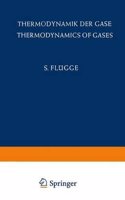 Thermodynamik der Gase / Thermodynamics of Gases