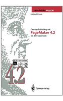 Desktop Publishing Mit PageMaker 4.2 Fur Den Macintosh: (Edition Page)