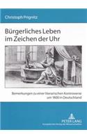 Buergerliches Leben Im Zeichen Der Uhr