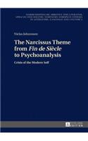 Narcissus Theme from Fin de Siècle to Psychoanalysis