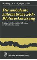 Die Ambulante Automatische 24-H-Blutdruckmessung