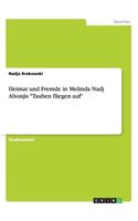 Heimat und Fremde in Melinda Nadj Abonjis 