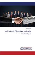 Industrial Disputes In India