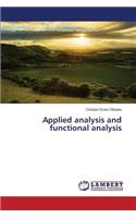 Applied analysis and functional analysis