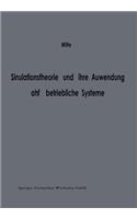 Simulationstheorie und ihre Anwendung auf betriebliche Systeme