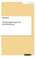 Versicherungsbetrug in der Sachversicherung