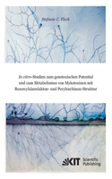 In vitro-Studien zum genotoxischen Potential und zum Metabolismus von Mykotoxinen mit Resorcylsäurelakton- und Perylenchinon-Struktur