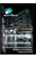 Kopfsteinpflaster Susannenstraße