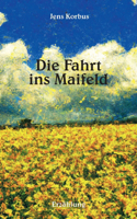 Die Fahrt ins Maifeld