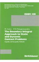 Boundary Integral Methods for Statistic and Dynamic Contact Problems: Equality and Inequality Methods