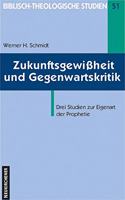 Zukunftsgewißheit und Gegenwartskritik