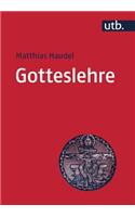 Gotteslehre: Die Bedeutung Der Trinitatslehre Fur Theologie, Kirche Und Welt